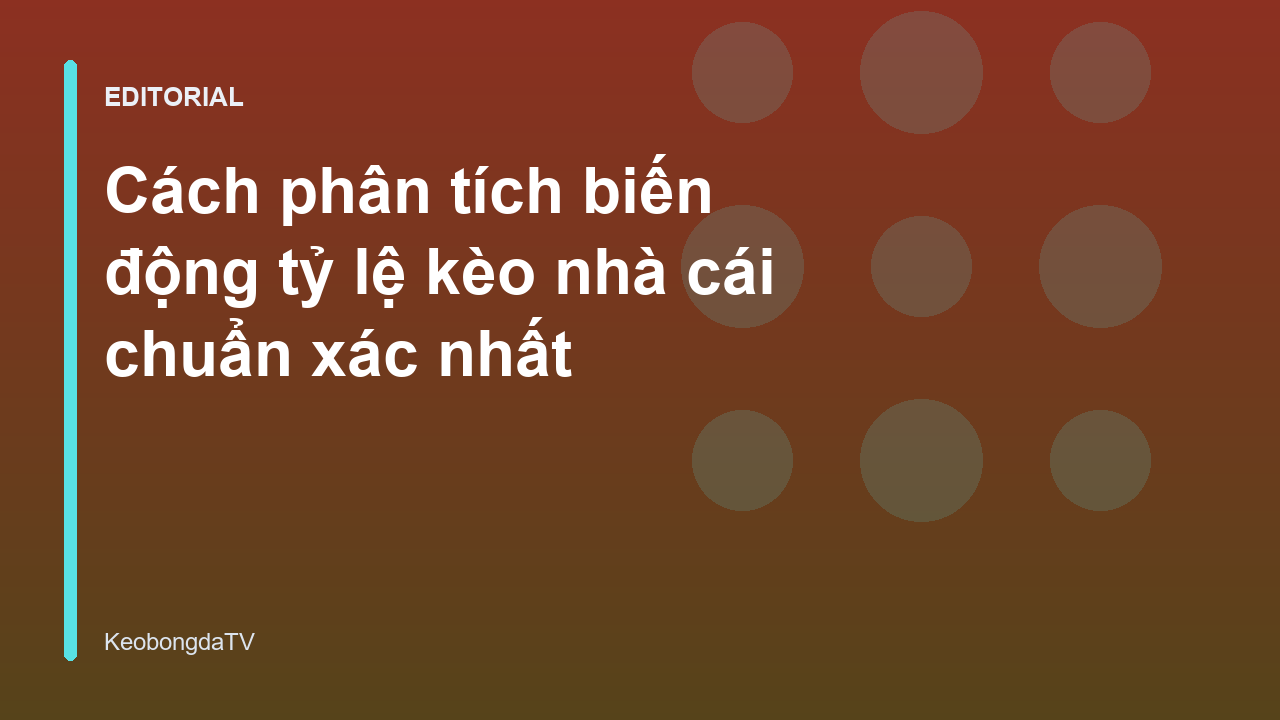 Biểu đồ minh họa biến động tỷ lệ kèo nhà cái